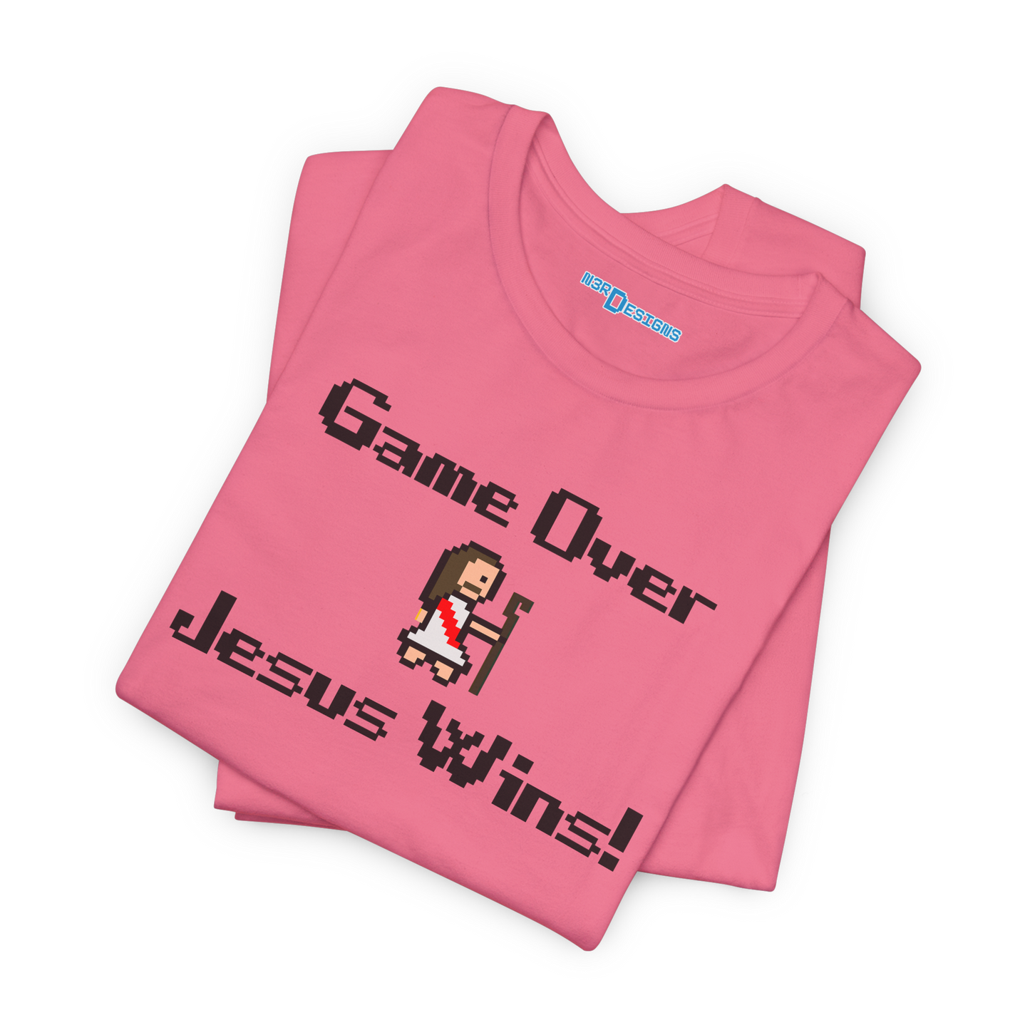 GAME OVER JESUS WINS!