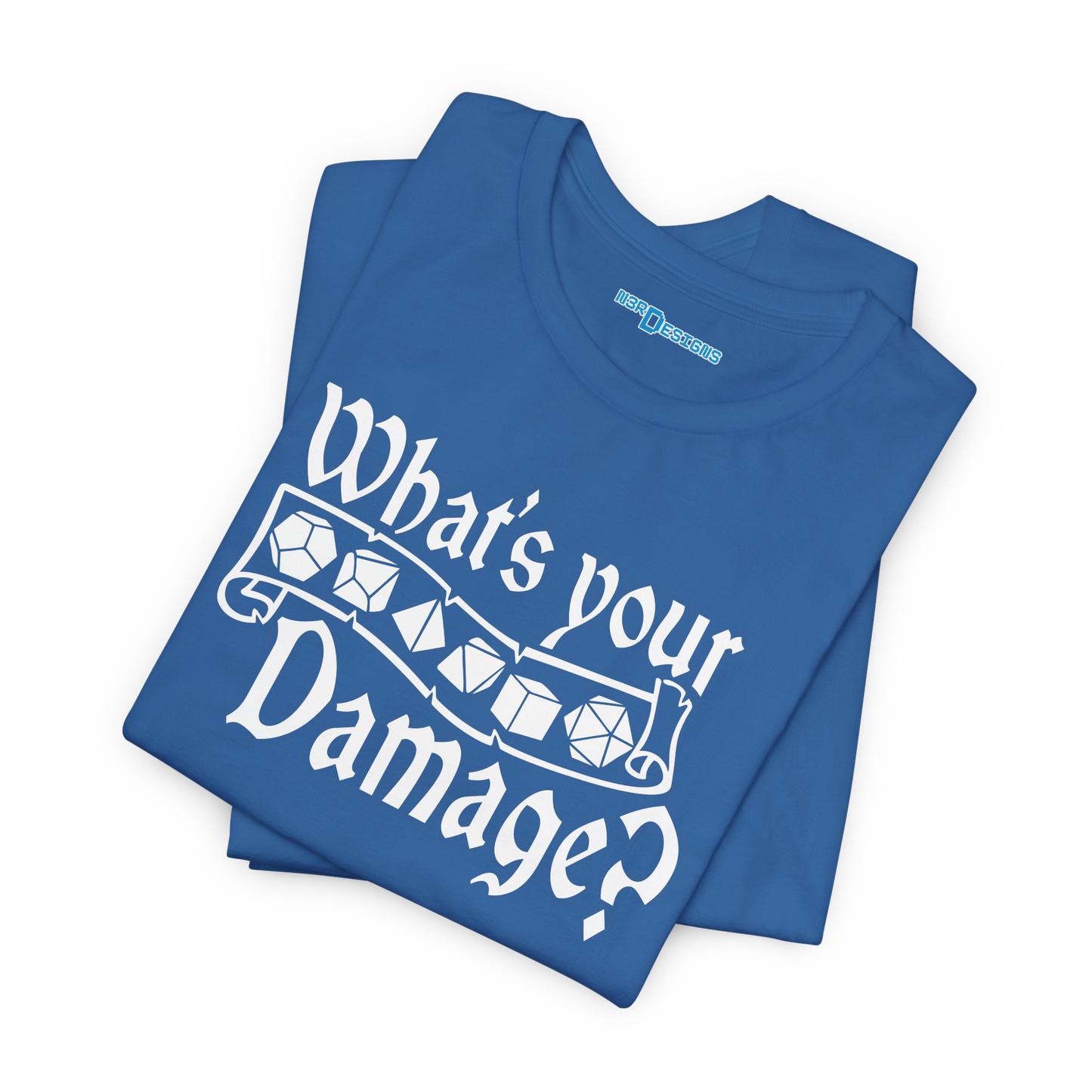 WHAT'S YOUR DAMAGE?