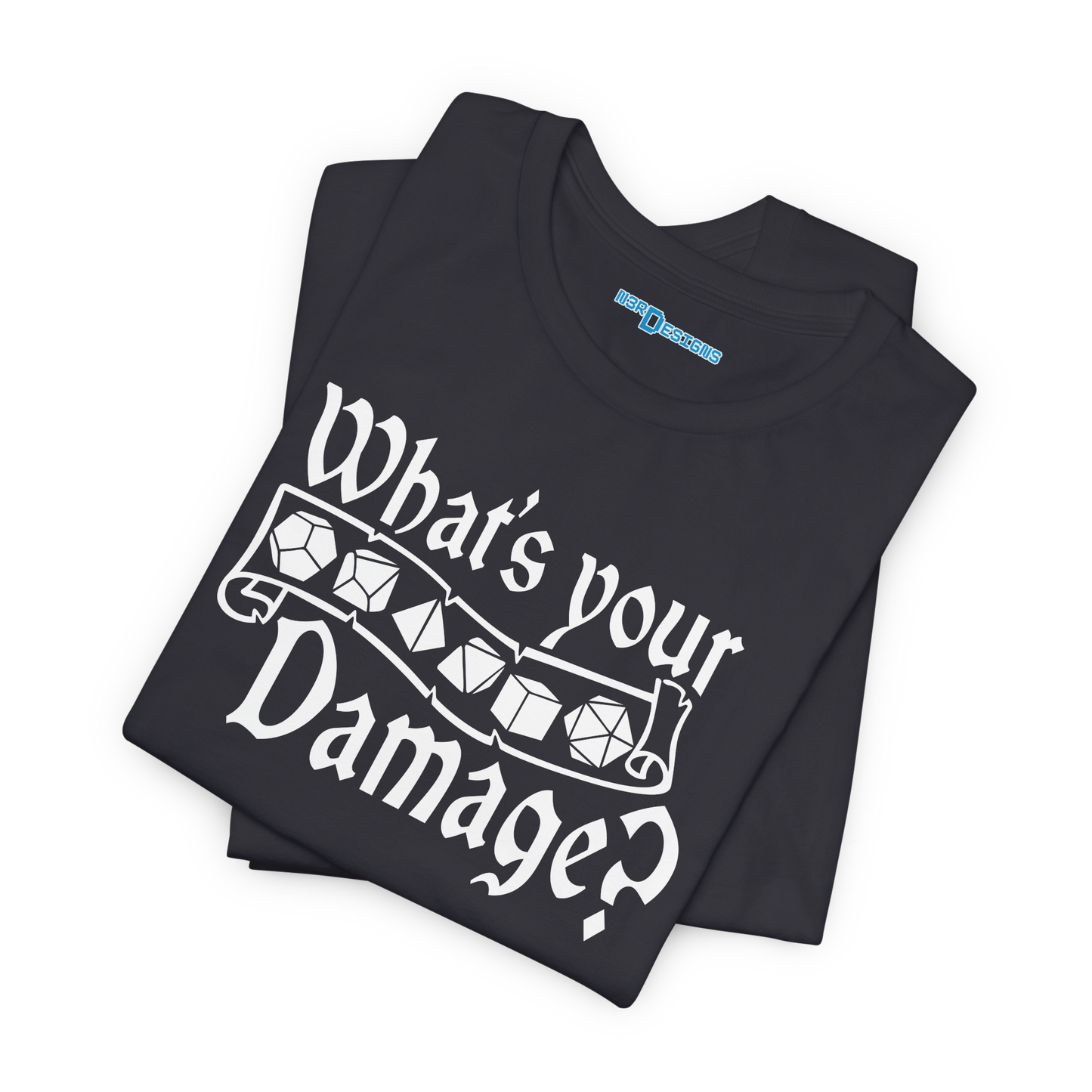 WHAT'S YOUR DAMAGE?