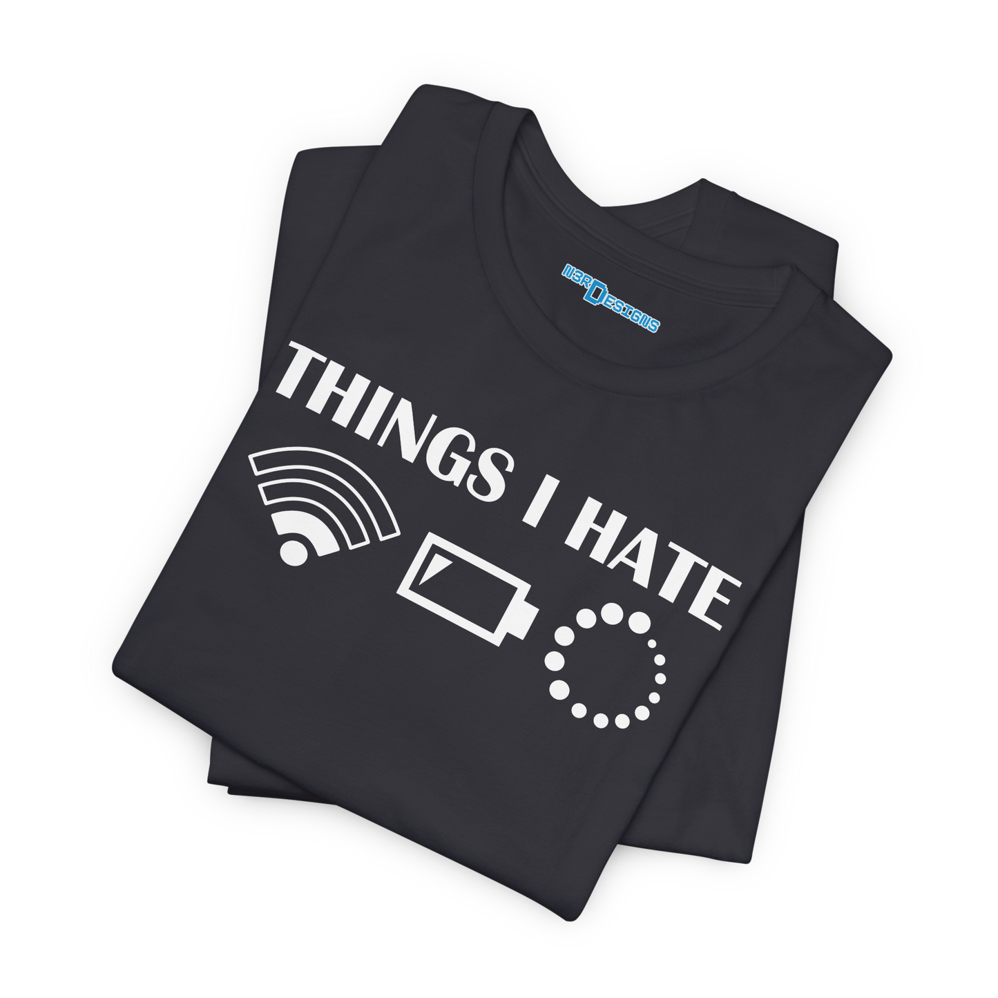 THINGS I HATE
