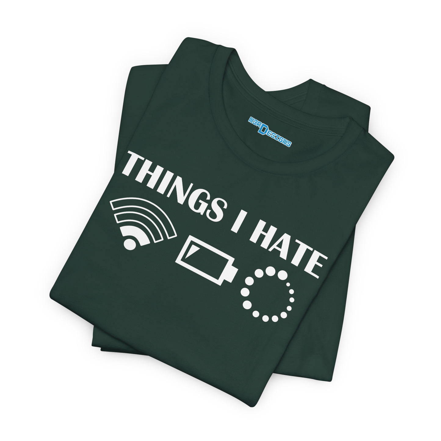 THINGS I HATE