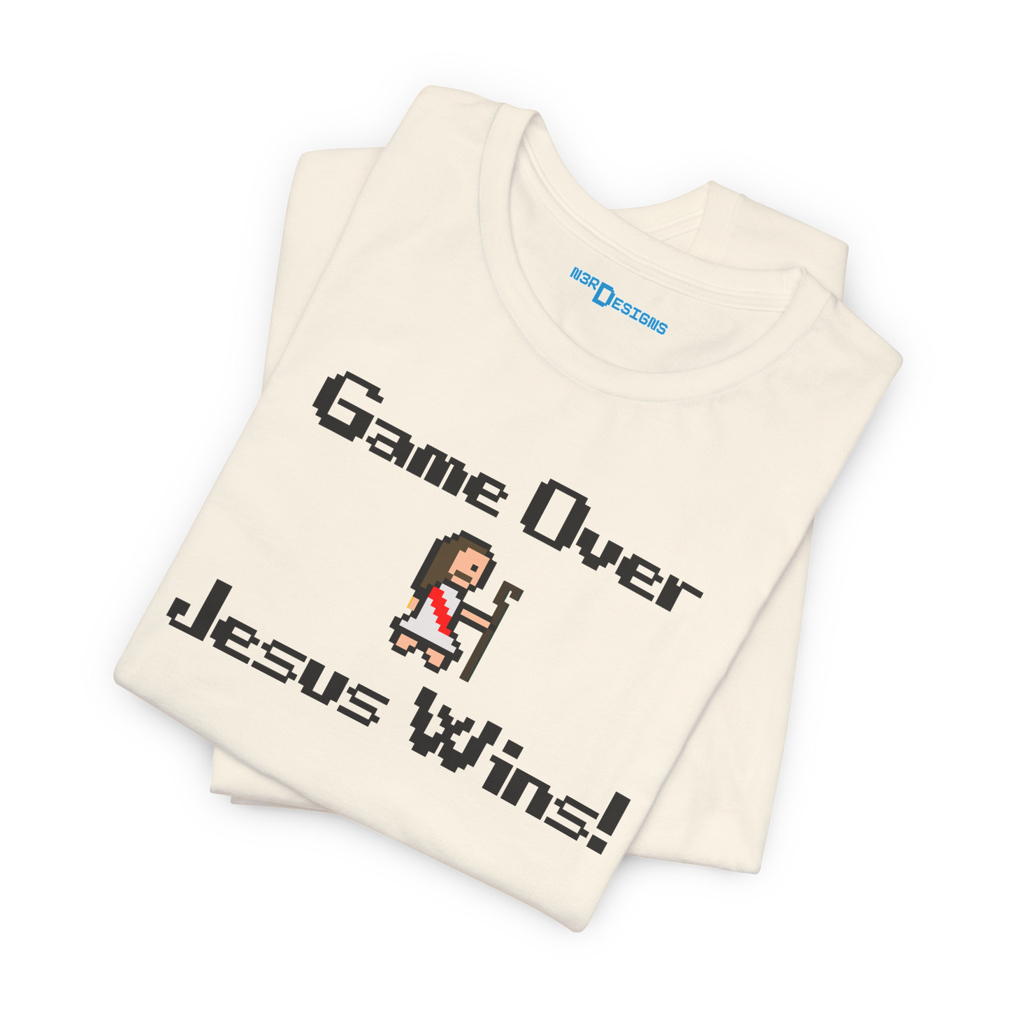 GAME OVER JESUS WINS!