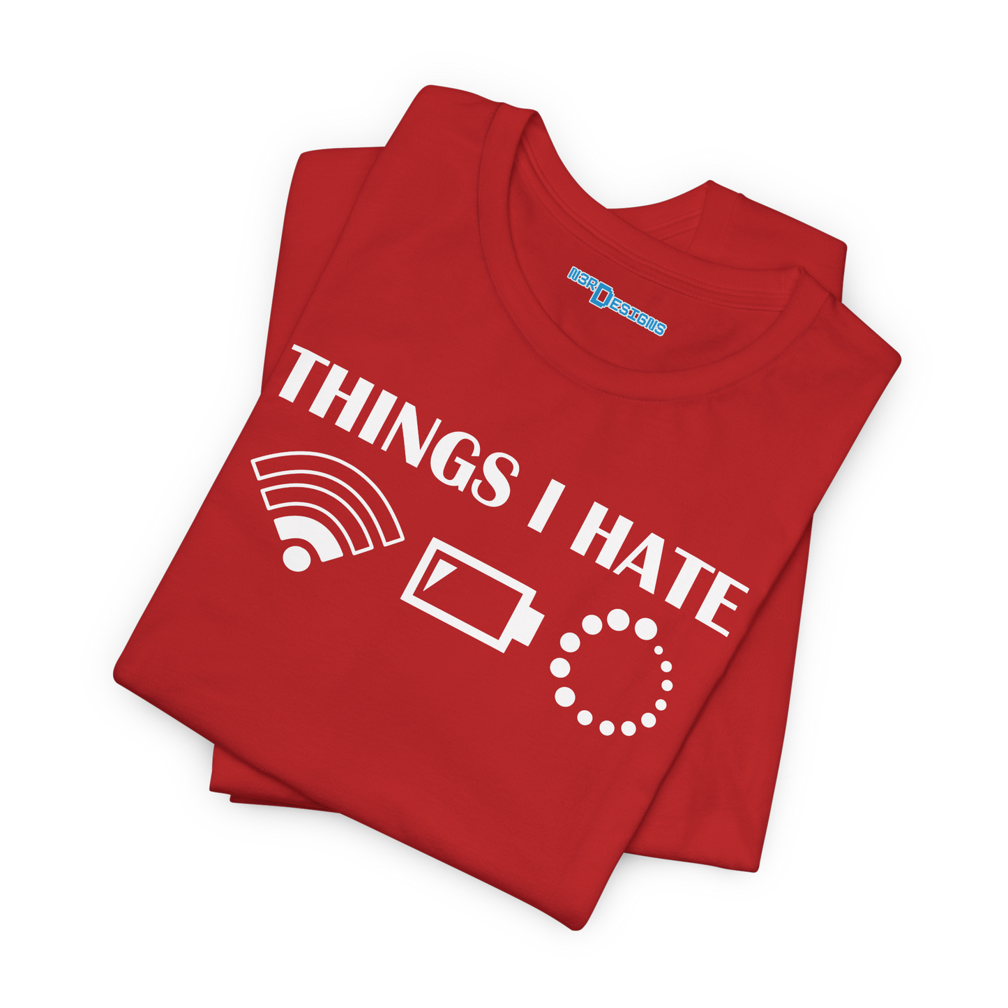 THINGS I HATE