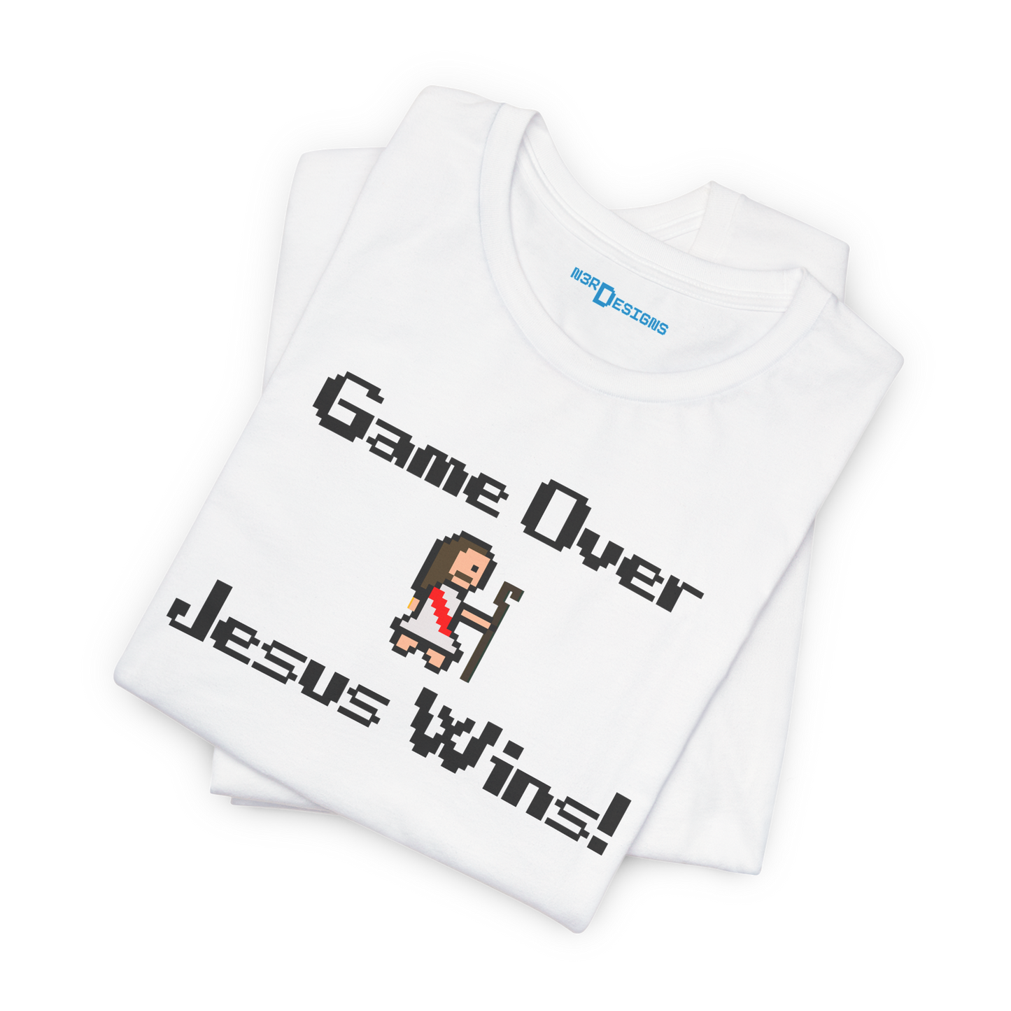 GAME OVER JESUS WINS!