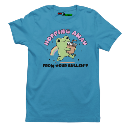 HOPPING AWAY FROM YOUR BULLSH*T