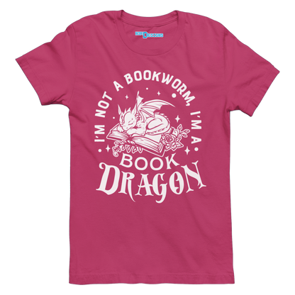 I'M NOT A BOOKWORM I'M A BOOK DRAGON