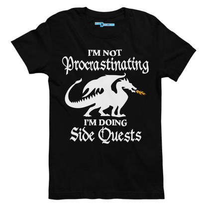 I'M NOT PROCRASTINATING I'M DOING SIDE QUESTS
