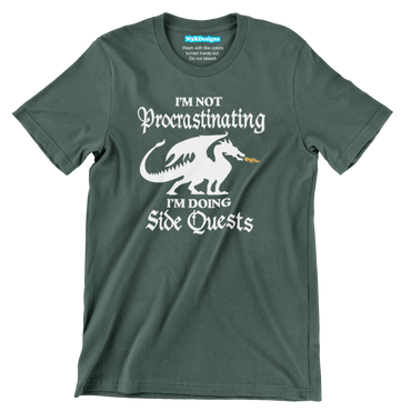 I'M NOT PROCRASTINATING I'M DOING SIDE QUESTS (T-SHIRT)