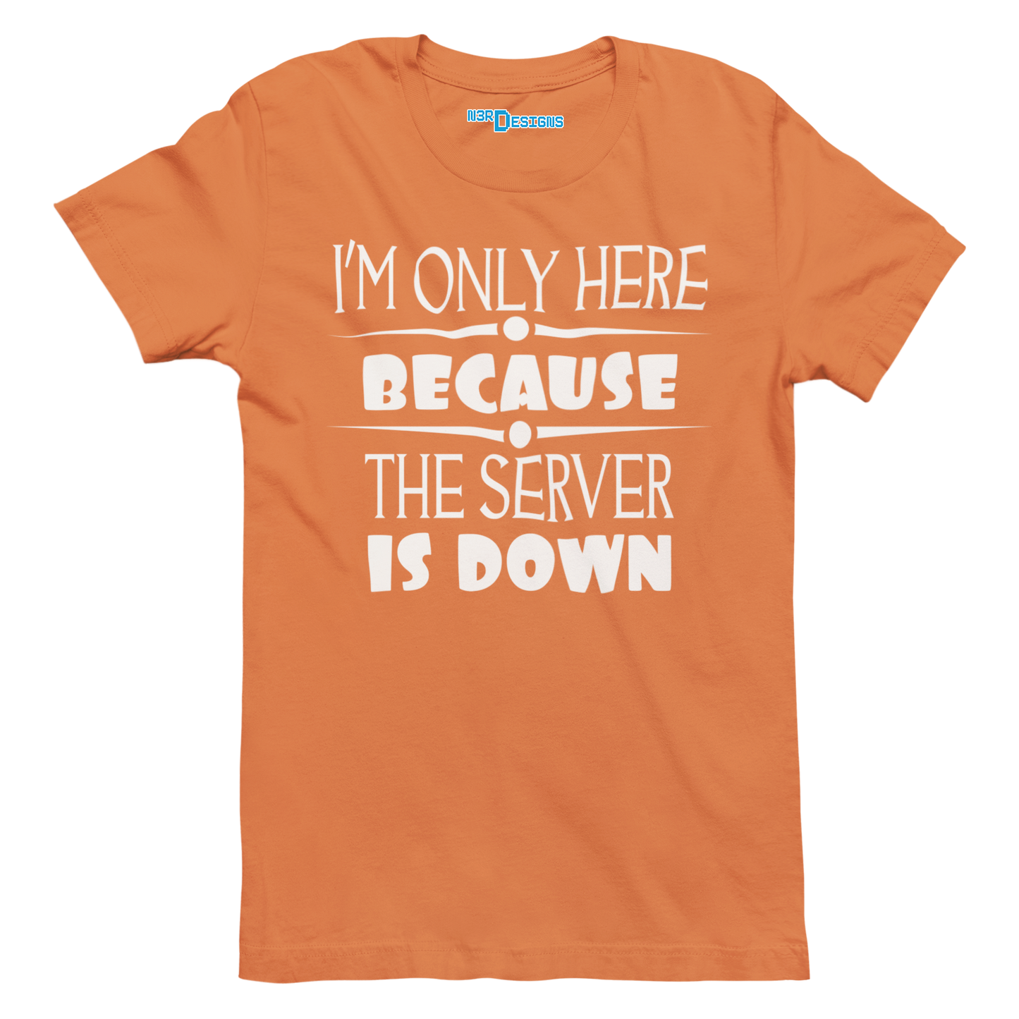 I'M ONLY HERE BECAUSE THE SERVER IS DOWN