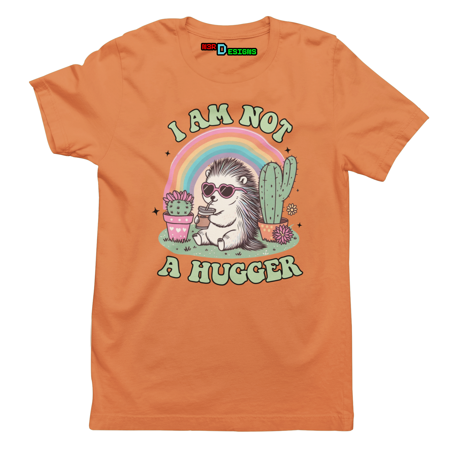 I AM NOT A HUGGER