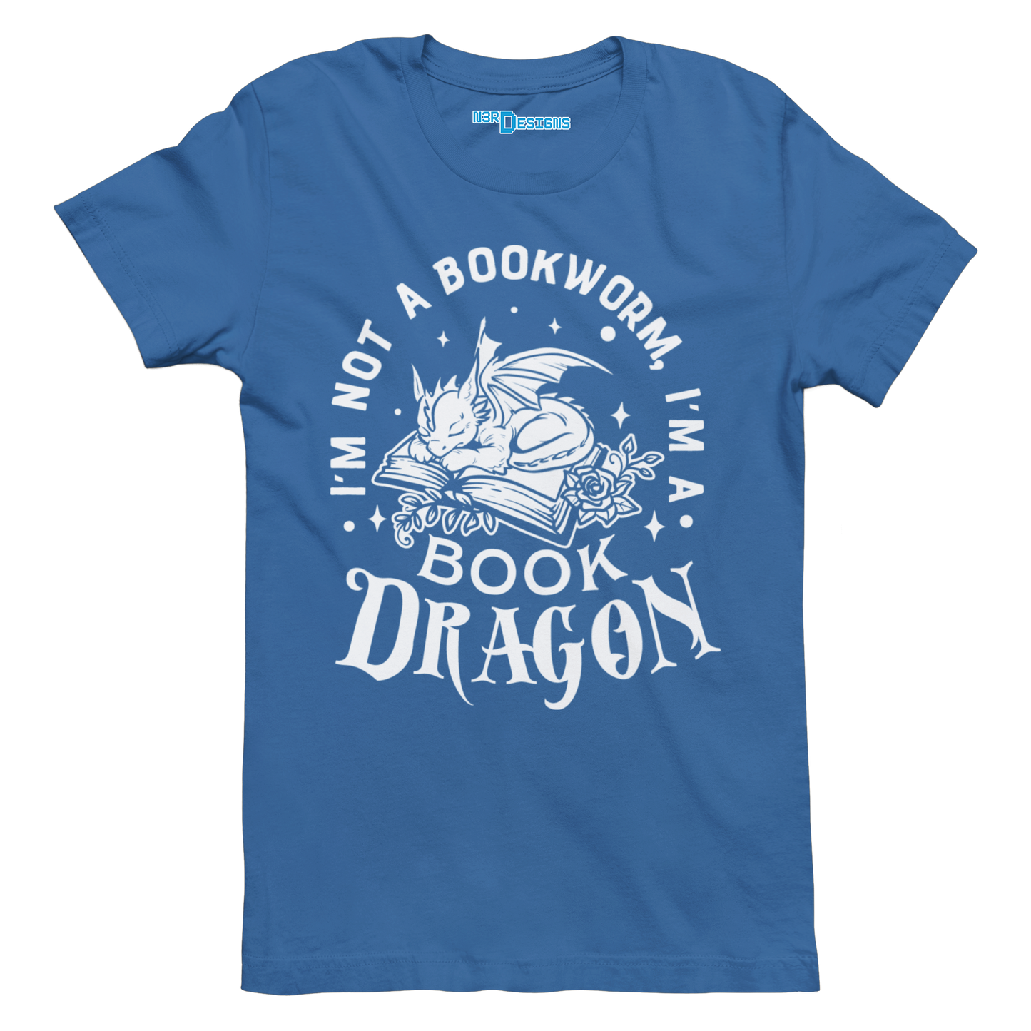 I'M NOT A BOOKWORM I'M A BOOK DRAGON