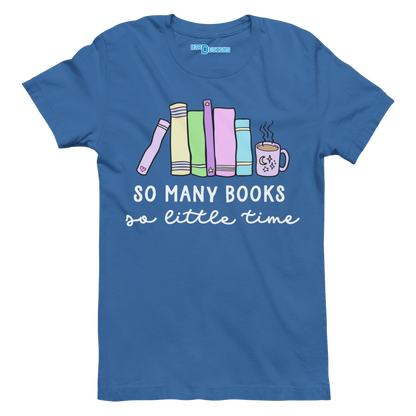SO MANY BOOKS SO LITTLE TIME