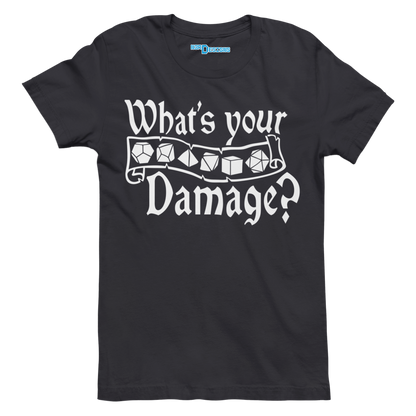 WHAT'S YOUR DAMAGE?