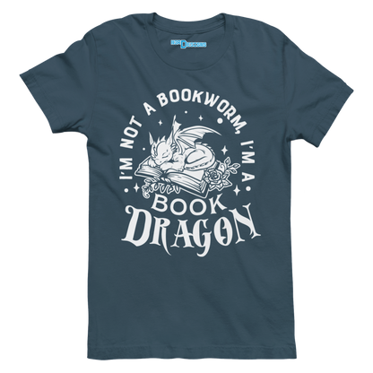 I'M NOT A BOOKWORM I'M A BOOK DRAGON