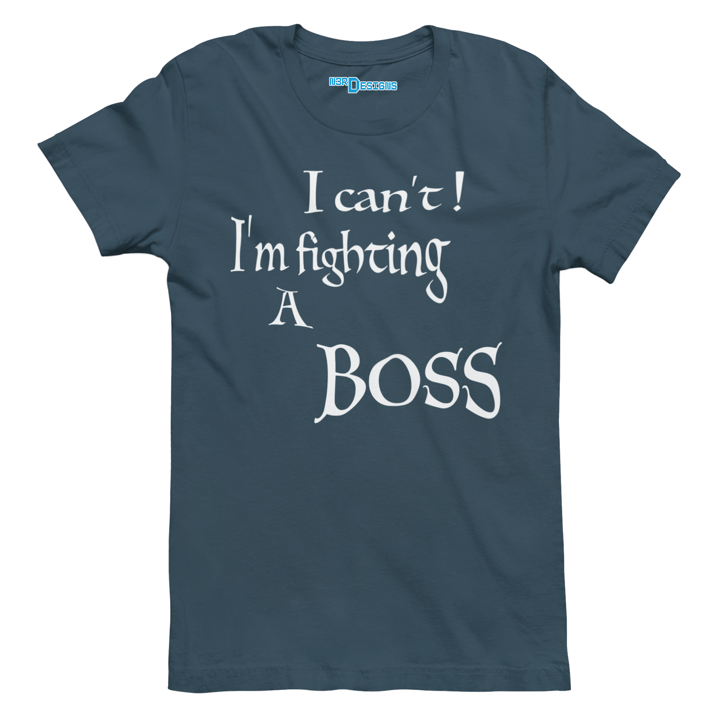 I CAN'T! I'M FIGHTING A BOSS