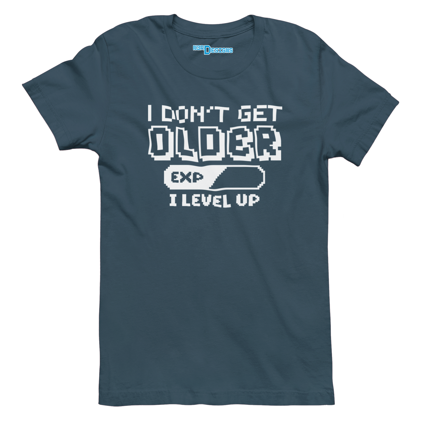 I DON'T GET OLDER I LEVEL UP