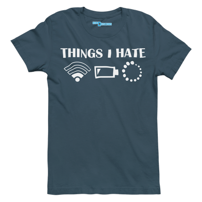 THINGS I HATE