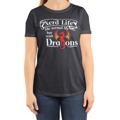 NERD LIFE WITH DRAGONS (T-SHIRT)