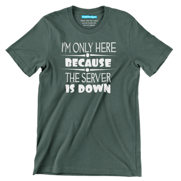 SERVER IS DOWN (T-SHIRT)