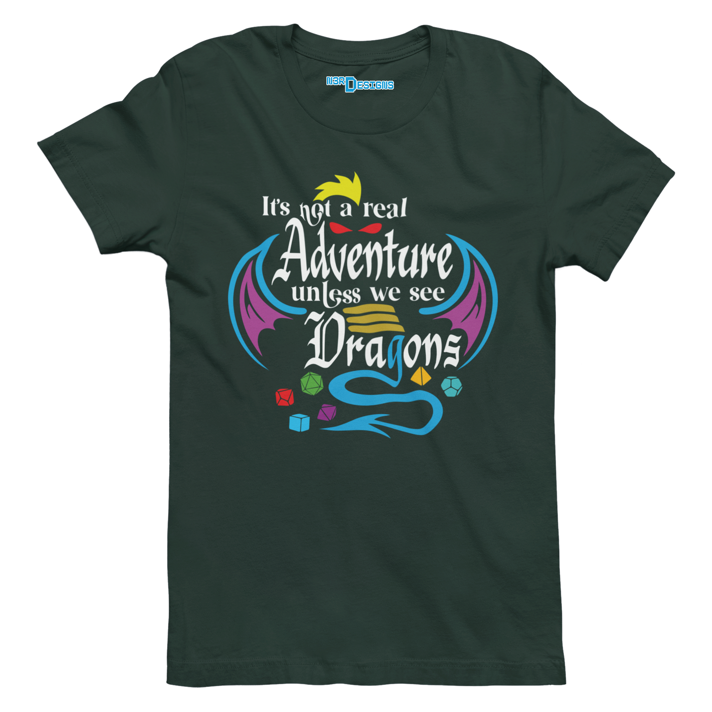 IT'S NOT A REAL ADVENTURE UNLESS WE SEE DRAGONS