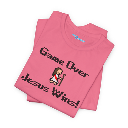 GAME OVER JESUS WINS!