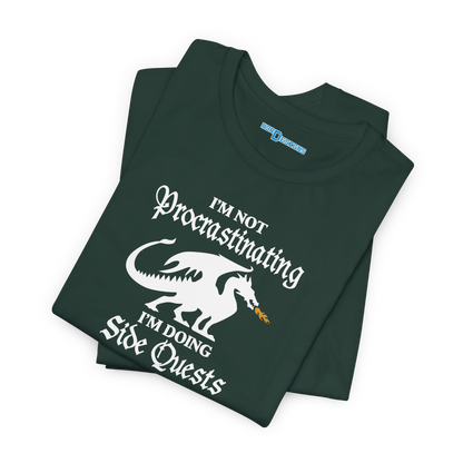 I'M NOT PROCRASTINATING. I'M DOING SIDE QUESTS