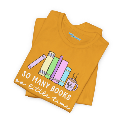 SO MANY BOOKS SO LITTLE TIME
