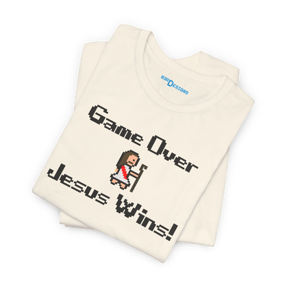 GAME OVER JESUS WINS!
