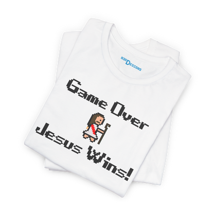 GAME OVER JESUS WINS!
