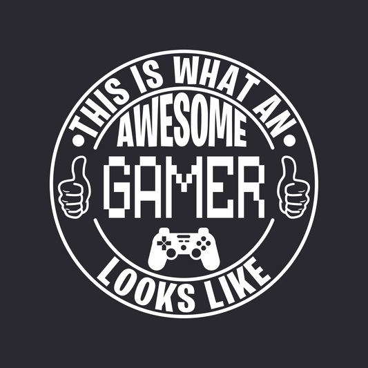 AWESOME GAMER LOOKS LIKE (T-SHIRT)