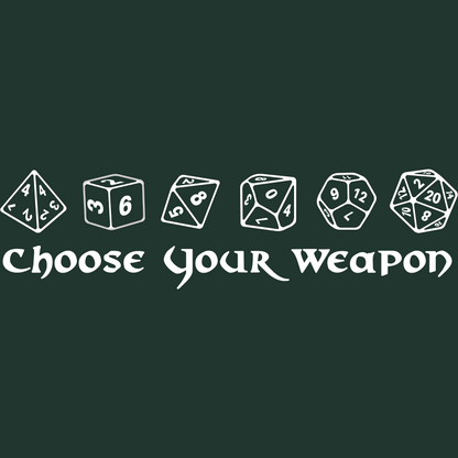 CHOOSE YOUR WEAPON (T-SHIRT)