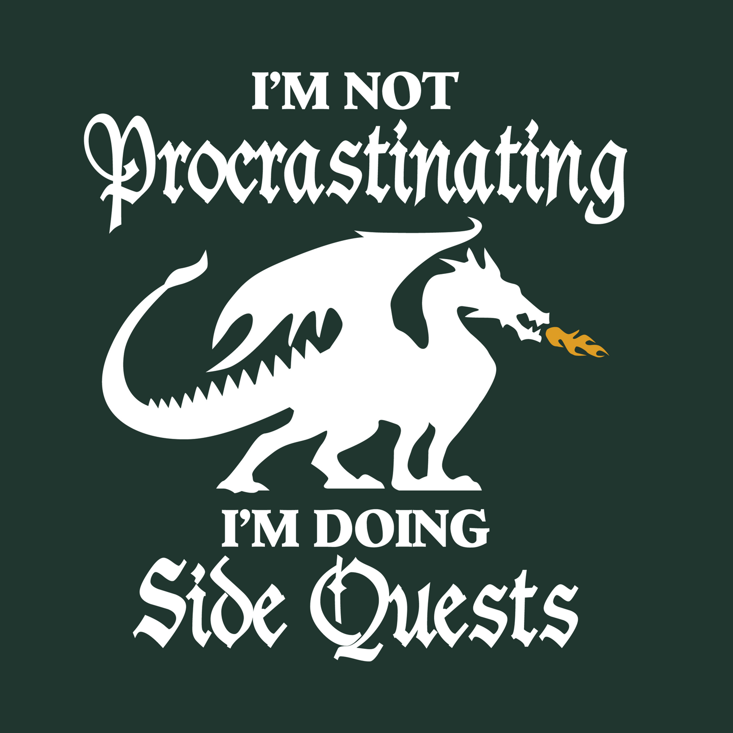 I'M NOT PROCRASTINATING I'M DOING SIDE QUESTS (T-SHIRT)