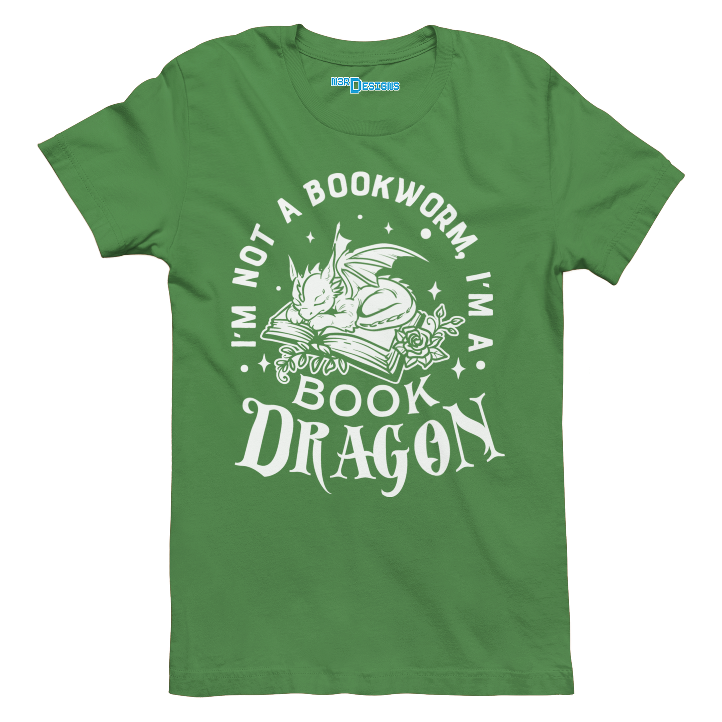 I'M NOT A BOOKWORM I'M A BOOK DRAGON