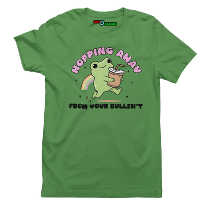 HOPPING AWAY FROM YOUR BULLSH*T