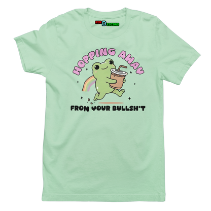 HOPPING AWAY FROM YOUR BULLSH*T