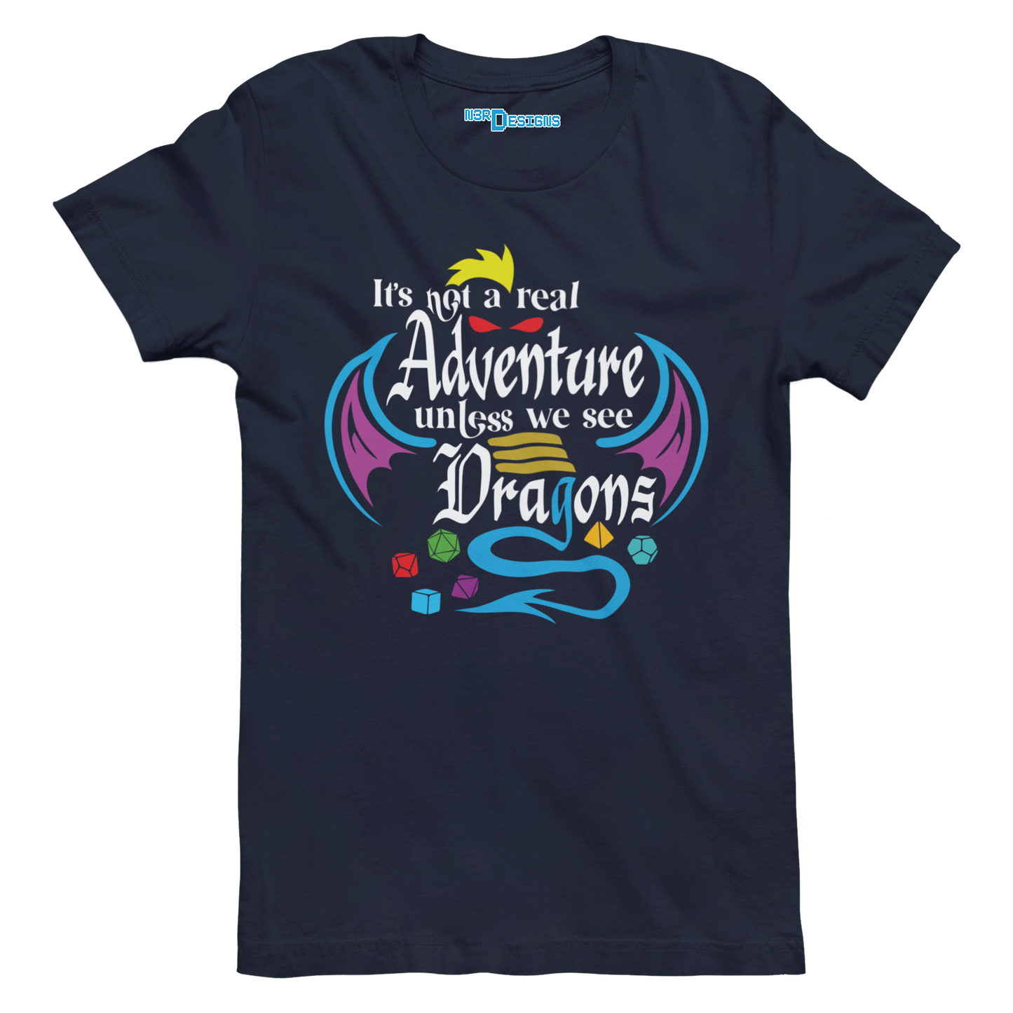 IT'S NOT A REAL ADVENTURE UNLESS WE SEE DRAGONS
