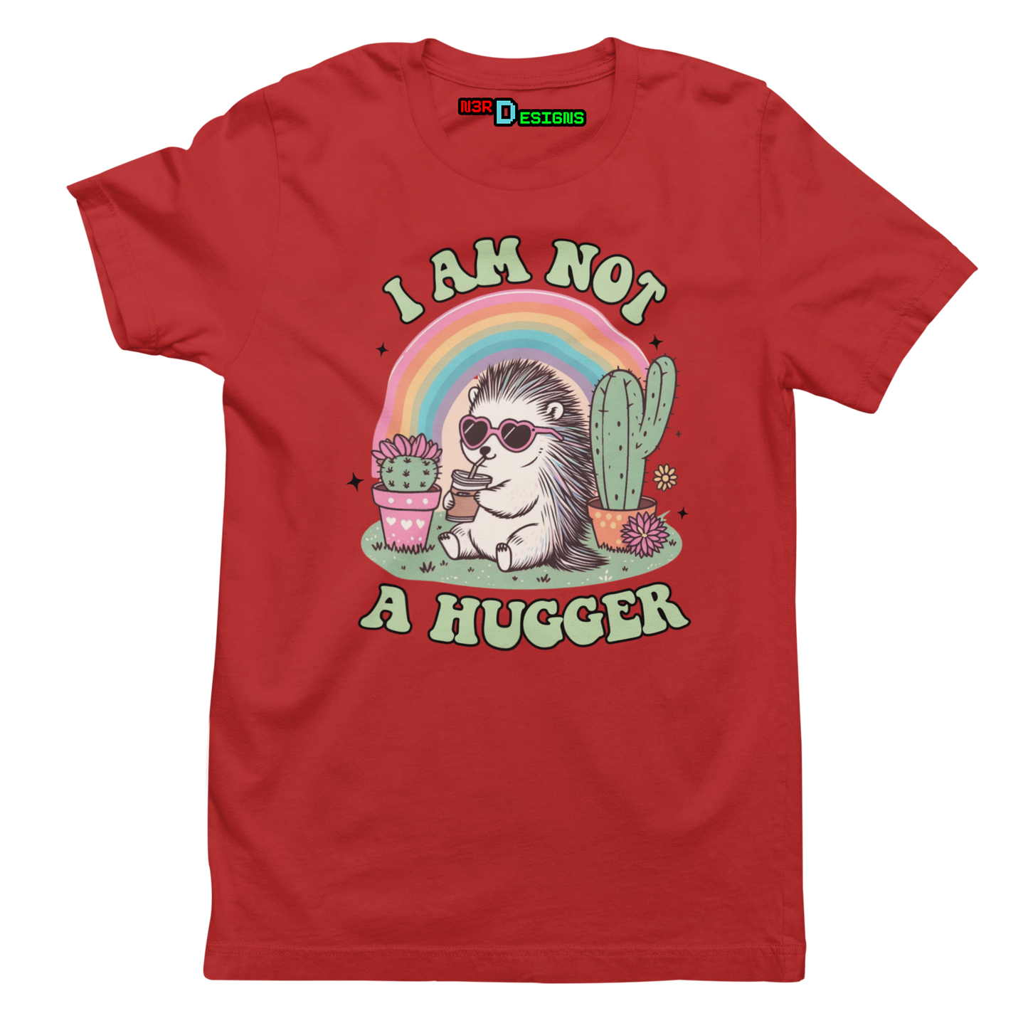 I AM NOT A HUGGER