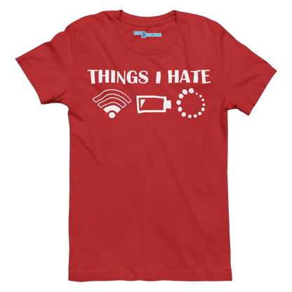 THINGS I HATE