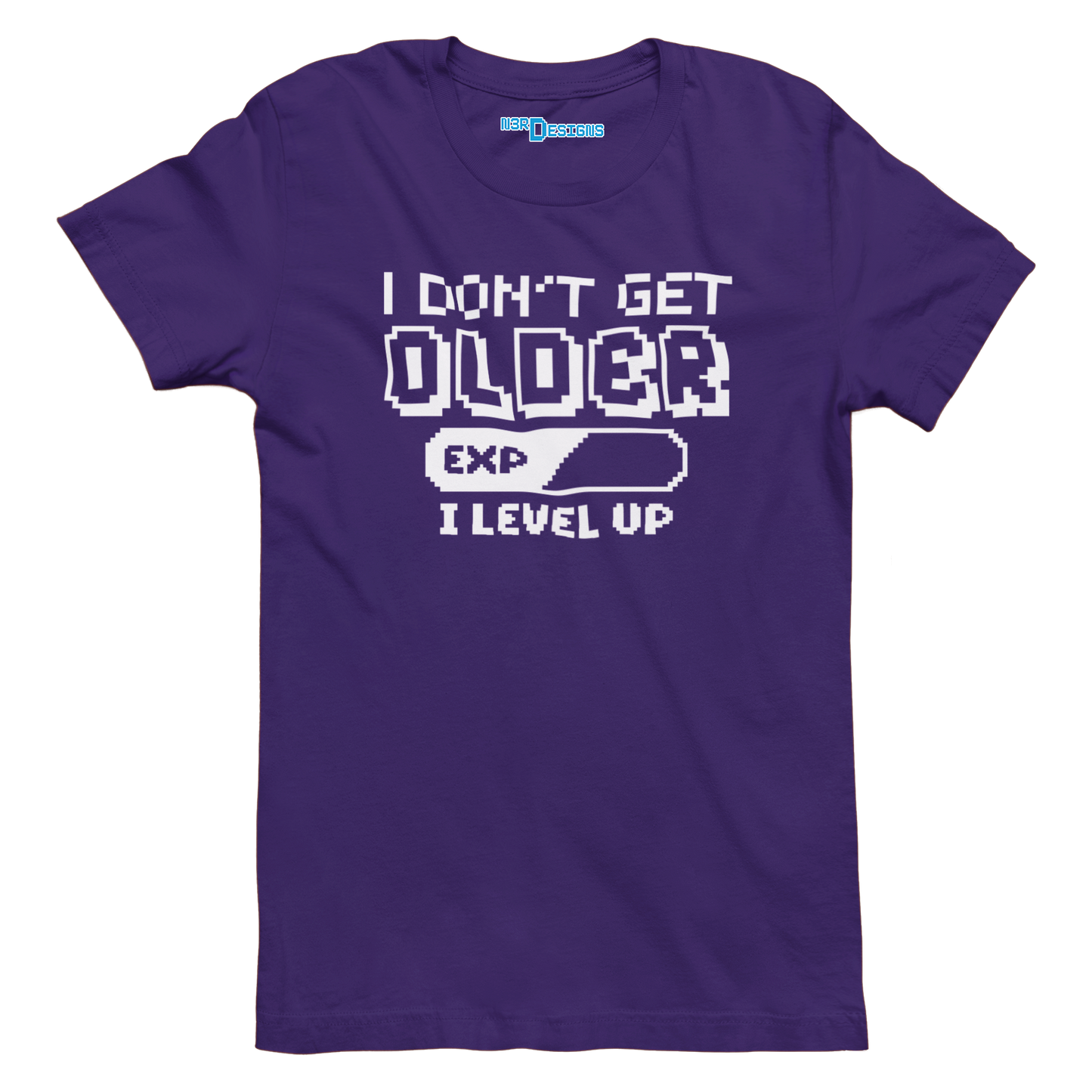 I DON'T GET OLDER I LEVEL UP