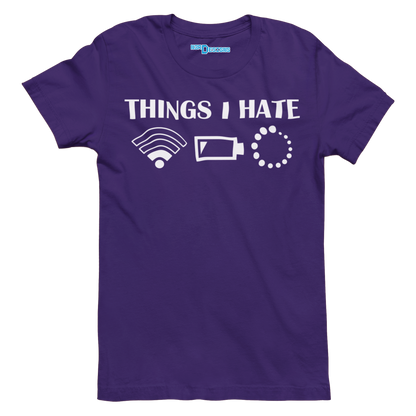 THINGS I HATE
