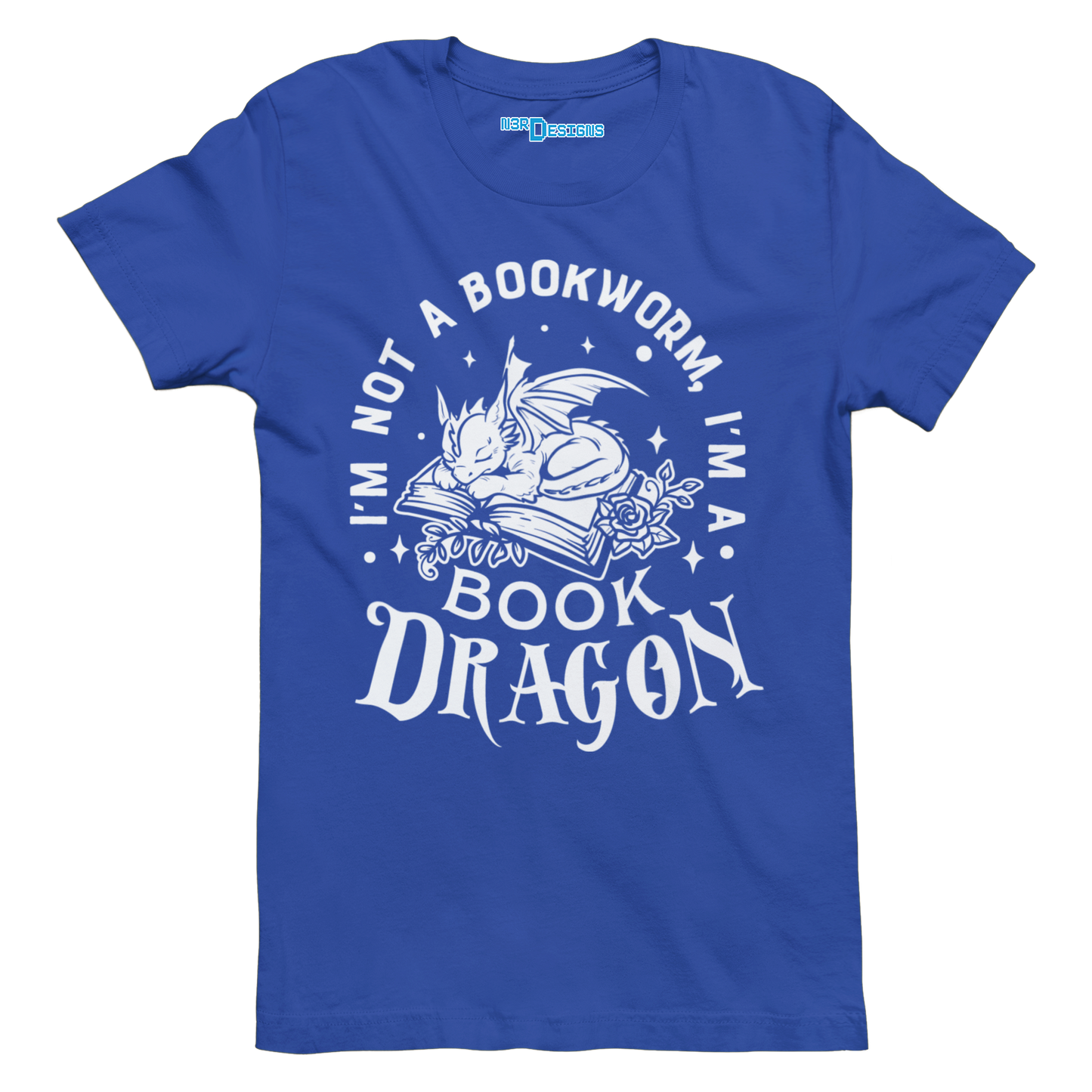 I'M NOT A BOOKWORM I'M A BOOK DRAGON