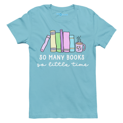 SO MANY BOOKS SO LITTLE TIME